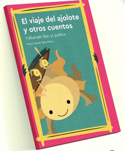 Libro edición bilingüe (español/náhuatl) 